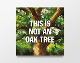 James Ford, This is not an Oak Tree