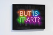 Paul Hartigan, But is it Art?, 2024, neon on paper. MED: 510 mm  x 670 mm  x 40 mm; LGE: 620 mm  x 820 mm x 40 mm 