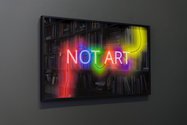 Paul Hartigan, Not Art, 2024, neon on paper. MED: 450 mm  x 720 mm x 40 mm; LGE: 560 mm x 920 mm x 40 mm